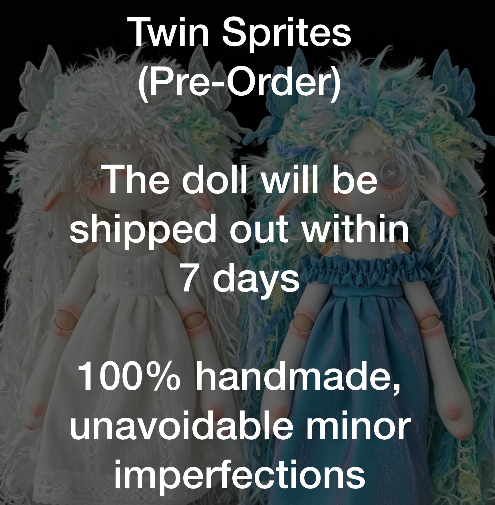 Twin Sprites | 2-3 Weeks Delivery